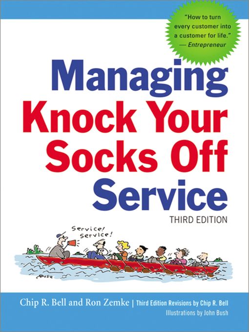 Title details for Managing Knock Your Socks Off Service by Chip Bell - Available